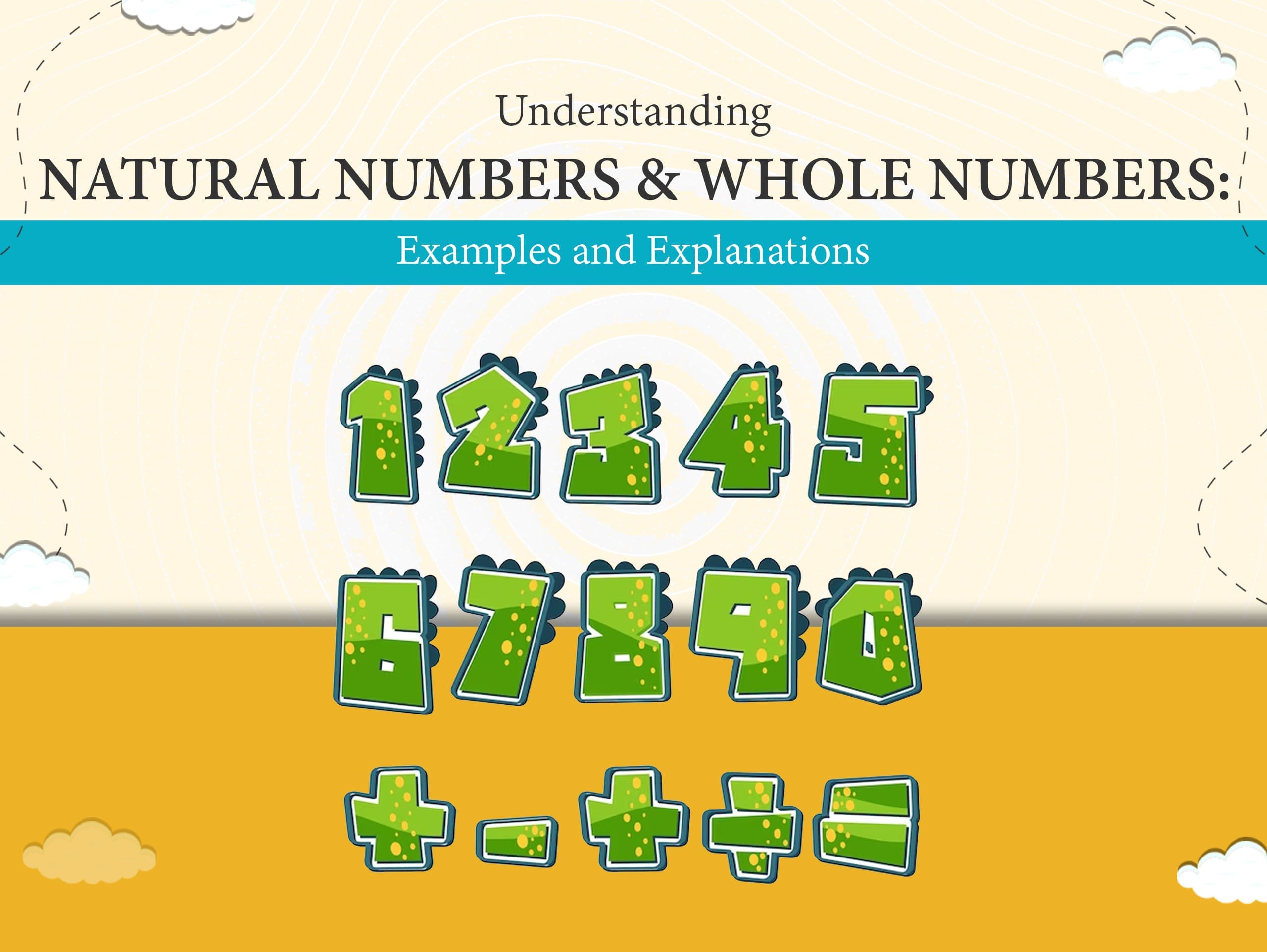 Understanding Natural Numbers and Whole Numbers: Examples and Explanations